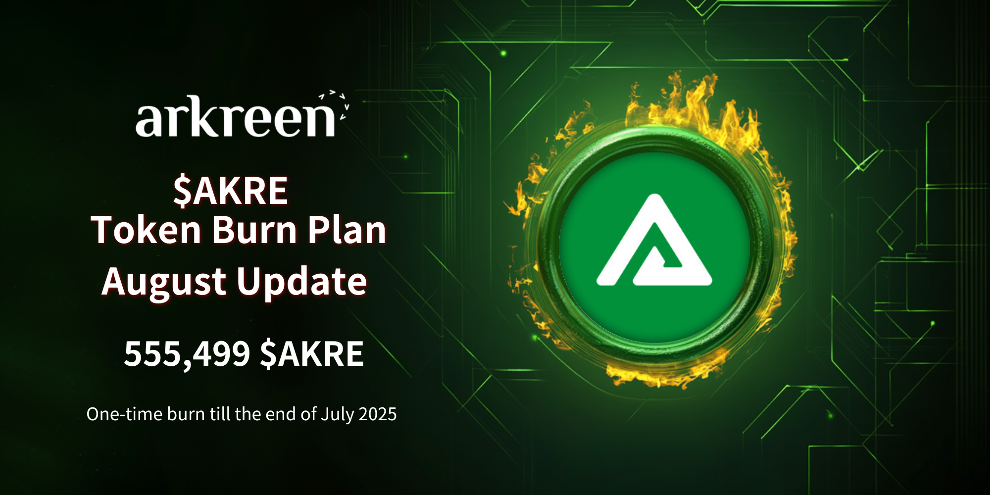 Arkreen’s Monthly $AKRE Burn Plan: August 2025 Update — 555,499 $AKRE Tokens Burned