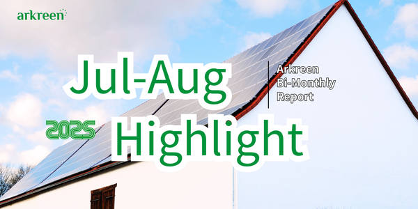 Arkreen Bi-Monthly Report (Jul-Aug 2025)