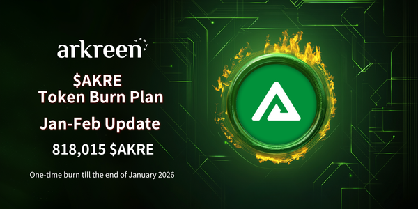 Arkreen's $AKRE Burn Update: 818,015 Tokens Removed (Jan-Feb 2026)